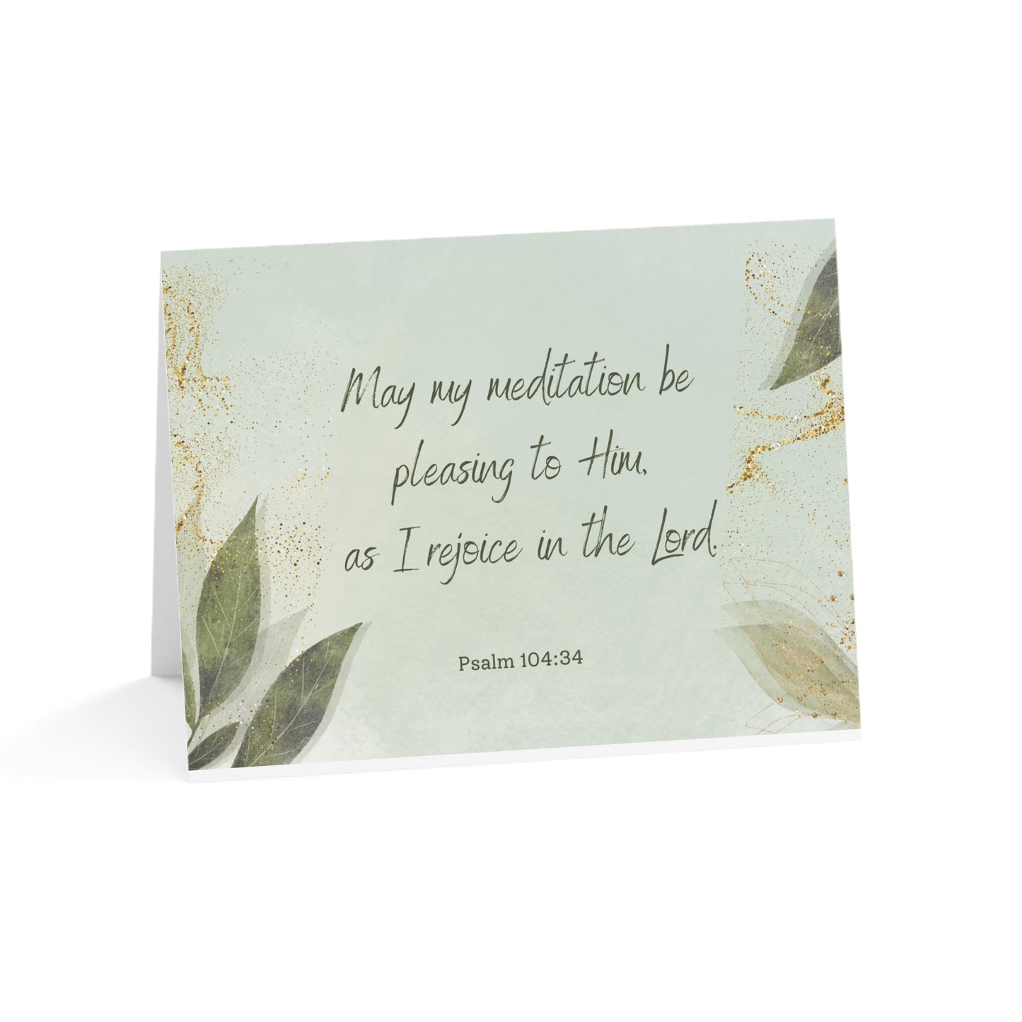Psalm 104:34 Greeting Card - 10, 30, or 50 Pack with Uplifting Scripture